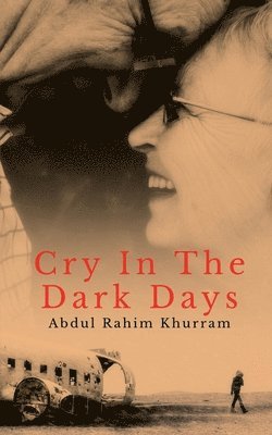 Cry In the Dark Days 1