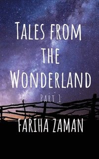 bokomslag Tales from the Wonderland ( Part 1)