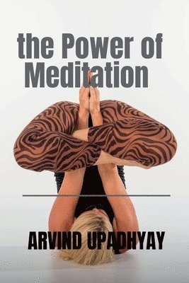 The Power of Meditation 1