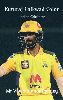 Vivek Kumar Pandey - Ruturaj Gaikwad Color, Häftad