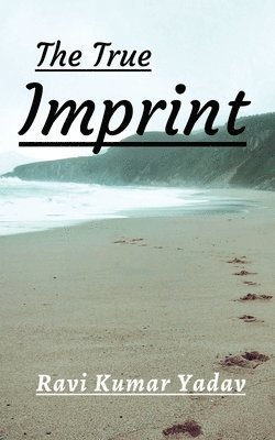 Ravi Kumar, Kumar,Ravi - True Imprint, Häftad