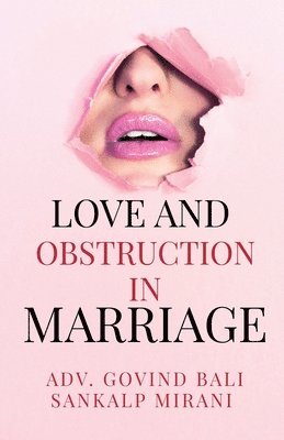 bokomslag Love and obstruction in marriage