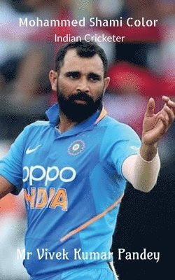 Vivek Kumar Pandey - Mohammed Shami Color, Häftad
