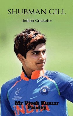 bokomslag Shubman Gill