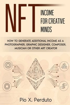 bokomslag NFT - Income for Creative Minds