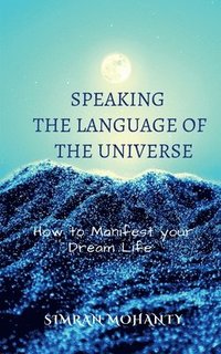bokomslag Speaking the Language of the Universe