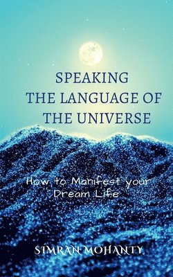 bokomslag Speaking the Language of the Universe