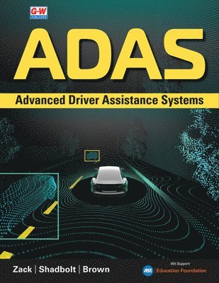 Steve Zack, Kurt Shadbolt, Scott Brown - Advanced Driver Assistance Systems (Adas), Häftad