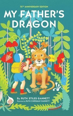 Ruth Stiles Gannett, Ruth Chrisman Gannett - My Father's Dragon, Inbunden