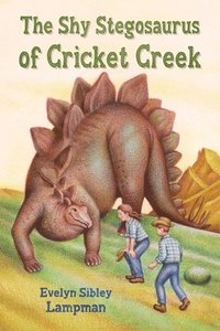 bokomslag The Shy Stegosaurus of Cricket Creek
