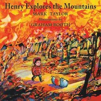 bokomslag Henry Explores the Mountains