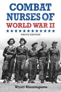 bokomslag Combat Nurses of World War II