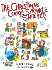bokomslag The Christmas Cookie Sprinkle Snitcher