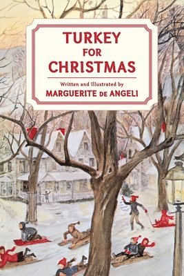 Marguerite De Angeli, Marguerite de Angeli - Turkey for Christmas, Inbunden