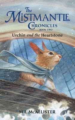 M I McAllister, M. I. McAllister, M.I. McAllister, M. I. Mcallister - Urchin and the Heartstone, Inbunden