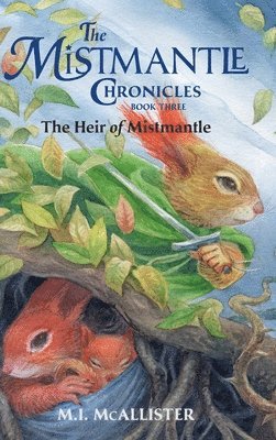 bokomslag The Heir of Mistmantle