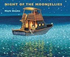 Mark Shasha - Night of the Moonjellies, Inbunden