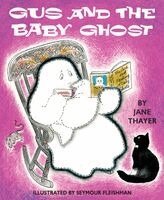 Jane Thayer - Gus and the Baby Ghost, Häftad