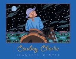 Jeanette Winter - Cowboy Charlie, Häftad. Tillgänglighet: Lägg i varukorg