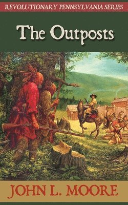John L Moore, John L. Moore - Outposts, Häftad