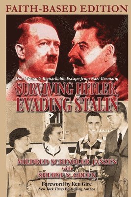 Surviving Hitler, Evading Stalin 1