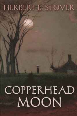 Copperhead Moon 1