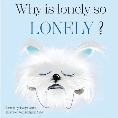 Why is Lonely so Lonely? 1