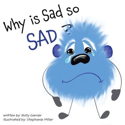 Why is Sad so Sad? 1