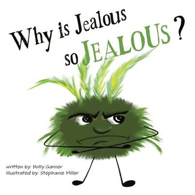 bokomslag Why is Jeaous so Jealous?