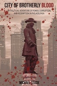 bokomslag City of Brotherly Blood