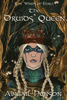 Abigail Henson - Druids' Queen, Häftad