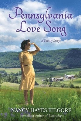 Nancy Hayes Kilgore - Pennsylvania Love Song, Häftad