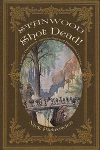 bokomslag Stanwood Shot Dead!