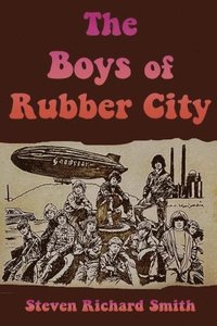 bokomslag Boys of Rubber City
