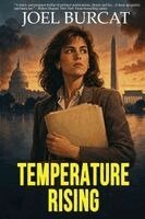 Joel Burcat - Temperature Rising, Häftad
