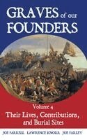 Lawrence Knorr, Joe Farrell, Joe Farley - Graves of Our Founders Volume 4, Inbunden