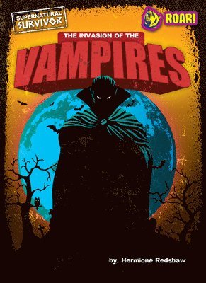 Hermione Redshaw - The Invasion of the Vampires, Häftad