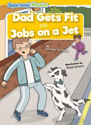 Georgie Tennant - Dad Gets Fit: And, Jobs on a Jet, Inbunden