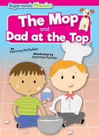 bokomslag The Mop: And, Dad at the Top
