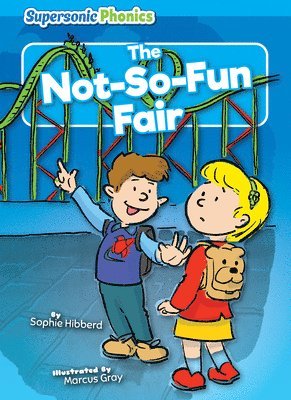 Sophie Hibberd - The Not-So-Fun Fair, Inbunden