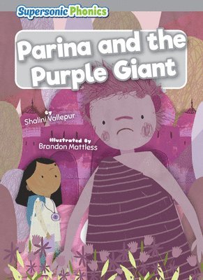 Shalini Vallepur - Parina and the Purple Giant, Häftad. Tillgänglighet: Lägg i varukorg