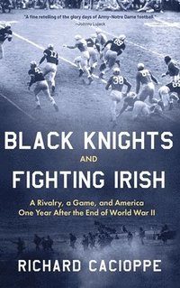 bokomslag Black Knights and Fighting Irish