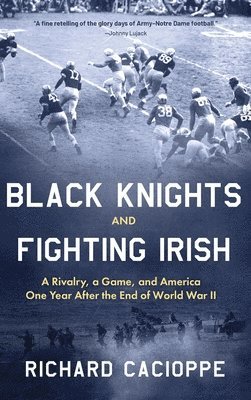 bokomslag Black Knights and Fighting Irish