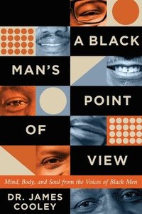 bokomslag A Black Man's Point of View