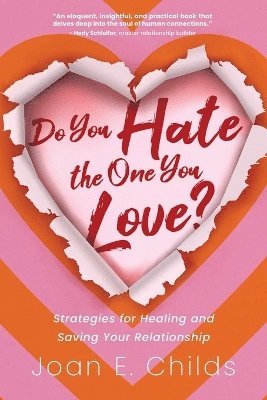 Do You Hate the One You Love?