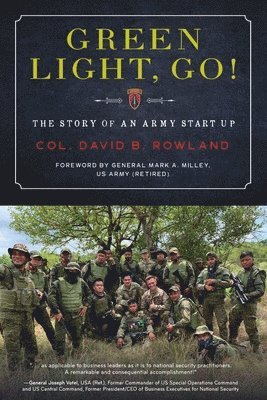 Col David B Rowland, Col David B. Rowland, Col. David B. Rowland - Green Light, Go!, Häftad