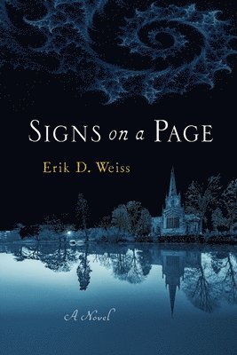 Erik D Weiss, Erik D. Weiss - Signs on a Page, Häftad