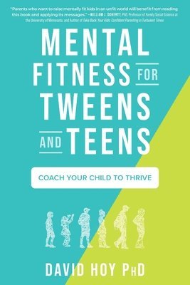David Hoy - Mental Fitness for Tweens and Teens, Häftad