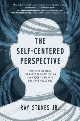 The Self-Centered Perspective 1