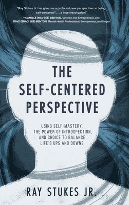 The Self-Centered Perspective 1